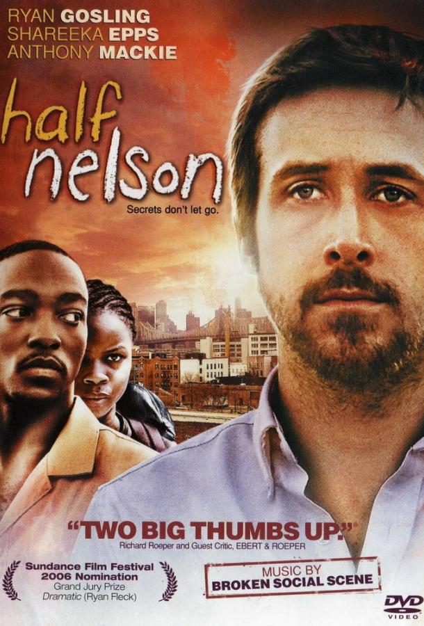 Фильм Полу-Нельсон (2006) смотреть онлайн в HD качестве